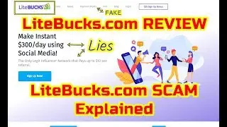 LiteBucks.com Review | LiteBucks.com Scam Explained