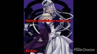 Black Butler: Hannah Annafellows voice over