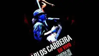 Carlos Carreira - Todo por Buscar