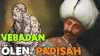 Osmanlı Padişahlarının İlginç Ölüm Nedenleri : İlk Dönem Padişahları Nasıl Öldü?