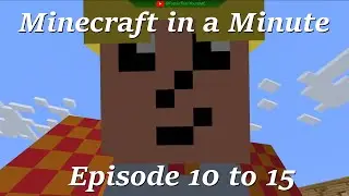 Minecraft in a Minute - S02 E010 - E015 Compilation #Minecraft #HOWTO #Guide #MinecraftinaMinute