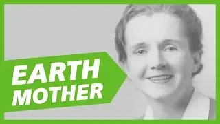 Earth Mother: The Legacy of Rachel Carson
