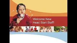 New Head Start Staff Orientation: Part 1: New Staff Orientation Plan