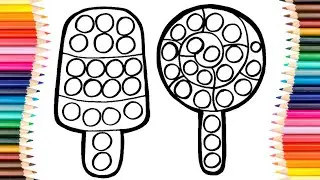 How to Draw Pop It Ice Cream And Pop It Lollipop For Kids And Toddlers