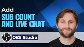 How to Add Subscriber Count and Transparent Live Chat on OBS Studio [2026 Guide]