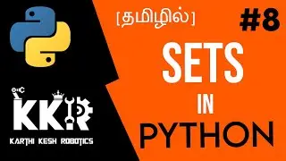 Sets in Python|Karthikesh Robotics|sets in python in Tamil|KKR