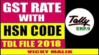 Tally GST Rate with HSN Code TDL File, Show GST Rate With HSN Code In Tally ERP 9, Tally TDL File