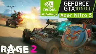 Acer Nitro 5 - GTX 1050Ti - Rage 2 Gameplay Benchmark - All Settings (Free-Roam)