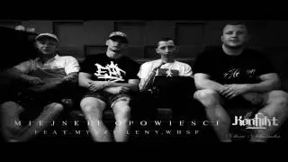 VANDER - OPOWIEŚCI MIEJSKIE feat LENY, MYSZY, WHSP