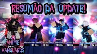 RESUMÃO DA UPDATE ANIME VANGUARDS! UPDATE JUJUTSU! NEW CODES!