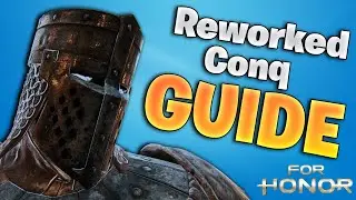 For Honor [Reworked Conqueror] Guide 2022