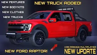 New Update New Features, New Bodykits, New Clothes, New Trucks, In Car Parking Multiplayer