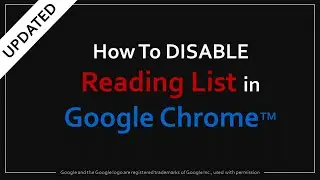 How to Disable Reading List in Google Chrome Updated