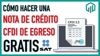 HOW TO MAKE A CREDIT NOTE OR CFDI FOR EXPENSES ON THE SAT PORTAL 2020