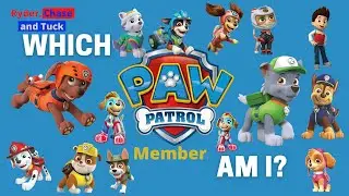 Which Paw Patrol Member am I