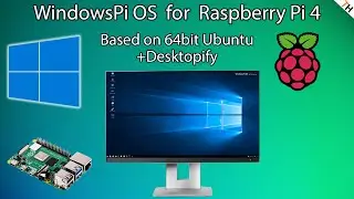 WindowsPi OS for the Raspberry Pi 4| Get that Windows 10 look for your Pi| How to install & setup|TH