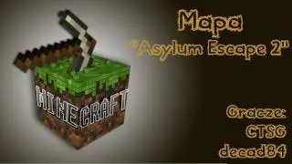 Minecraft'owe Ucieczki - Asylum Escape 2
