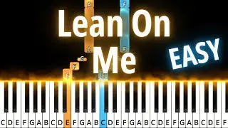 Lean On Me Bill Withers - EASY Piano Tutorial (SHEET MUSIC)