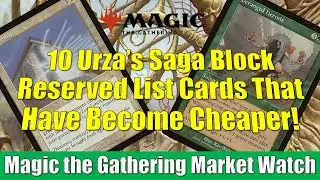 MTG Market Watch: 10 Urza's Saga Block Reserved List Cards That Have Become Cheaper