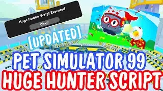 [💥NEW!💣] PET SIMULATOR 99 HUGE HUNTER SCRIPT | PASTEBIN *WORKING* | 2025