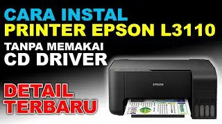 Cara Terbaru Install Printer Epson L3110 Tanpa CD | Cara Download Dan Instal Driver Epson L3110