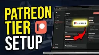 How to setup Patreon tiers and payment settings for creators - Step By Step