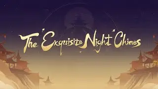 Traier Version 3.4 Soundtrack Extended - ( The Exquisite Night Chimes ) - [ Genshin Impact ]