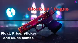 🔫 Glock-18 | Vogue Showcase – Float, Price, Stickers & Skin Combo (CS2)