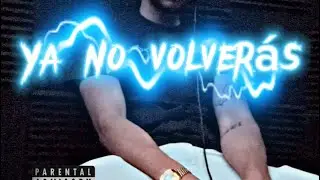 (Ya No Volverás) -Alberto Rodríguez 💔🥺Audio official