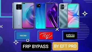 Tecno Infinix Reset FRP MTP 2024 By EFT PRO