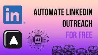 How to automate your cold outreach on LinkedIn COMPLETELY FOR FREE