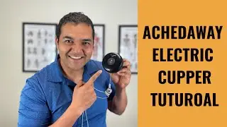 AchedAway Electric Cupper Tutorial