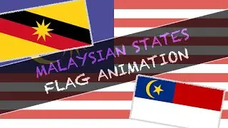 🇲🇾 Malaysian States and Federal Territories Flag Animation 🇲🇾