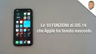 Le 10 FUNZIONI di iOS 14 che Apple ha tenuto nascosto