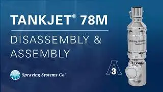 TankJet® 78M Disassembly & Assembly