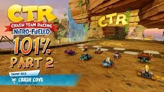Crash Team Racing Nitro Fueled - 101% Playthrough (Medium), Part 2: Crash Cove (Trophy Race)