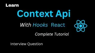 Context Api React Using Hooks || Context Api Complete Tutorial Hindi
