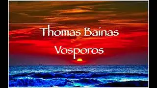 (**NEW**) Thomas Bainas "Vosporos"