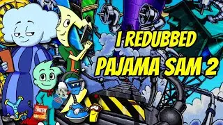 iRedubbed: PAJAMA SAM 2