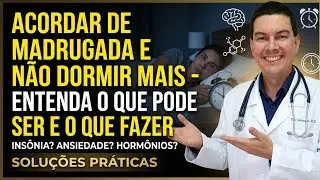 Acordar de Madrugada e Não Dormir Mais – Entenda O Que Pode Ser E O Que Fazer