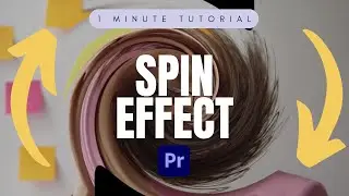 Learn How to Create Spin Effect in Premiere Pro | 1 minute Tutorial