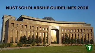 NUST Scholarship Guideline 2021 - Need Based and Merit Based Scholarships 2020