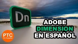 Tutorial de Adobe DIMENSION CC en Español – Aprende a usar Adobe Dimension CC – Curso INTENSIVO