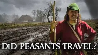Did medieval PEASANTS TRAVEL?