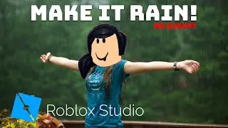 How to make it rain in Roblox Studio