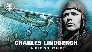 Lindbergh, Aviation Pioneer: Portrait of a Man Who Changed History - Documentary - MDW
