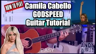 Camila Cabello - GODSPEED Guitar Tutorial