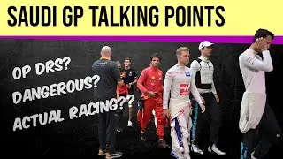 Saudi Arabian GP Talking Points | Too Dangerous?