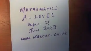 A-Level Maths, June 2023, Pure Paper 2
