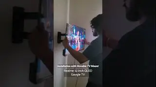 Realme QLED 32 inch Smart Google TV Full Installation with Movable Wall Mount 